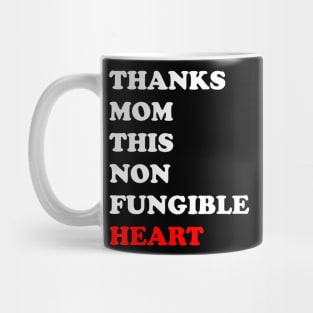 Thanks Mom This Non Fungible Heart Mug